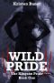 [The Kingson Pride 01] • Wild Pride